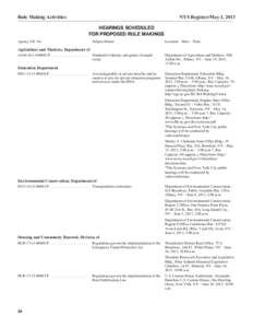 Rule Making Activities  NYS Register/May 1, 2013 HEARINGS SCHEDULED FOR PROPOSED RULE MAKINGS