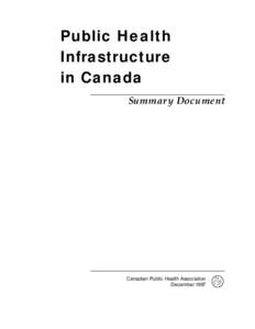 Public Health Infrastructure in Canada Summary Document  Canadian Public Health Association