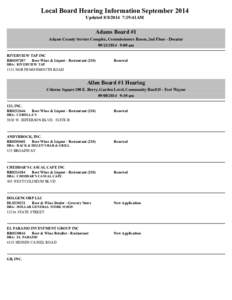 Local Board Hearing Information September 2014 Updated[removed]:19:41AM Adams Board #1 Adams County Service Complex, Commissioners Room, 2nd Floor - Decatur[removed]:00 am