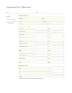 Investment Policy Statement NAME: DATE:  /