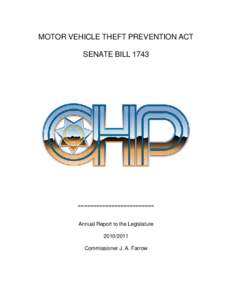 MOTOR VEHICLE THEFT PREVENTION ACT SENATE BILL 1743 =========================  Annual Report to the Legislature
