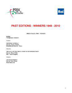 PAST EDITIONS - WINNERS[removed]PRIX ITALIA 1949 – VENICE RADIO