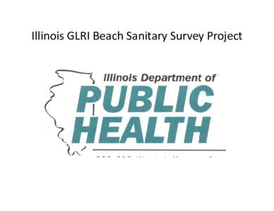 Microsoft PowerPoint - DeWitt-Illinois GLRI Beach Sanitary Survey Project.ppt [Compatibility Mode]