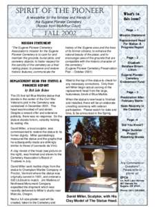 SPIRIT OF THE PIONEER A newsletter for the families and friends of the Eugene Pioneer Cemetery (Across from McArthur Court)  FALL 2002