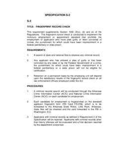 Federal Bureau of Investigation / Law enforcement / Government / Security / National Crime Information Center / Integrated Automated Fingerprint Identification System / Computerized Criminal History / Criminal records / Biometrics / Fingerprints