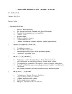 Course syllabus and outline for SOIL 7130 SOIL CHEMISTRY Dr. Tee Boon Goh January - May 2013 Lecture Outline