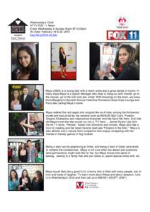 Wednesday’s Child KTTV FOX 11 News Every Wednesday & Sunday Night @ 10:00pm Air Date: February 18 & 22, 2015 http://bit.ly/FOX11Child