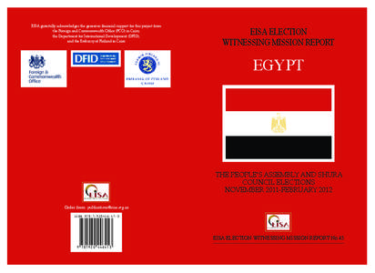 EISA gratefully acknowledges the generous financial support for this project from the Foreign and Commonwealth Office (FCO) in Cairo, the Department for International Development (DFID), and the Embassy of Finland in Cai