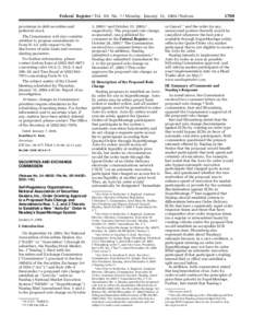 Federal Register / Vol. 69, No. 7 / Monday, January 12, [removed]Notices provisions in debt securities and preferred stock. The Commission will also consider whether to propose amendments to Form N–1A with respect to the