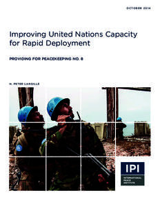 O C TO B E R[removed]Improving United Nations Capacity for Rapid Deployment PROVIDING FOR PEACEKEEPING NO. 8