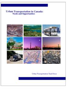 Public transport / Infrastructure / Traffic congestion / Transportation demand management / Ministry of Transport / Canadian Urban Transit Association / Urban sprawl / Congestion pricing / HUD reports / Transport / Sustainable transport / Transportation planning