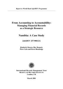 Report to World Bank infoDEV Programme ___________________________________________________________________________ From Accounting to Accountability: Managing Financial Records as a Strategic Resource