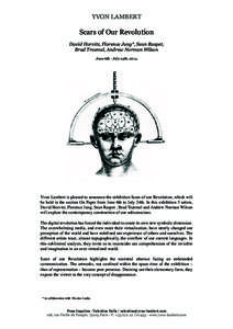 YVON LAMBERT  Scars of Our Revolution David Horvitz, Florence Jung*, Sean Raspet, Brad Troemel, Andrew Norman Wilson June 6th - July 24th, 2014