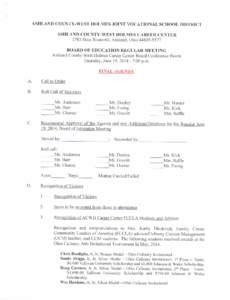 ASHLAND COUNTY-WEST HOLMES JOINT VOCATIONAL SCHOOL DISTRICT ASHLAND COUNTY-WEST HOLMES CAREER CENTER 1783 State Route 60. Ashland. Ohio[removed]BOARD OF EDUCATION REGULAR MEETING Ashland County-West l{olmes Career Cen