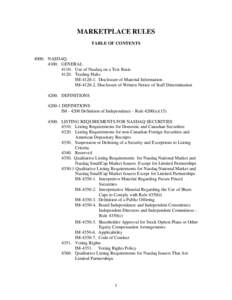 MARKETPLACE RULES TABLE OF CONTENTS[removed]NASDAQ[removed]GENERAL[removed]Use of Nasdaq on a Test Basis