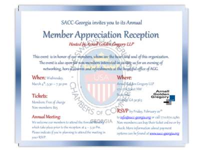 SACC-Georgia invites you to its Annual  Member Appreciation Reception Hosted by Arnall Golden Gregory LLP This event is in honor of our members, whom are the heart and soul of this organization. The event is also open fo