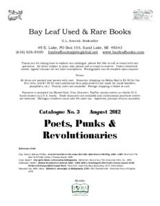 Bay Leaf Used & Rare Books G.L. Konrád, Bookseller 49 E. Lake, PO Box 105, Sand Lake, MI[removed]8500 [removed] www.bayleafbooks.com Thank you for taking time to explore our catalogue; please fe