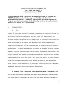 SONGWRITERS GUILD OF AMERICA, INC[removed]Virginia Way, Suite C 22 Brentwood, Tennessee[removed]Written Statement of the President of the Songwriters Guild of America, Inc. (“SGA”), Rick Carnes, for the hearing record of