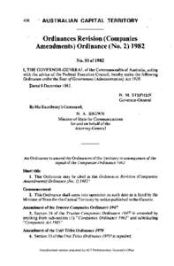 Ordinances Revision (Companies Amendments) Ordinance (No[removed]No. 93 of 1982 I, T H E G O V E R N O R - G E N E R A L of the Commonwealth of Australia, acting with the advice of the Federal Executive Council, hereby 