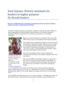 Save Guyana: History summons its leaders to higher purpose Sir Ronald Sanders http://www.caribbeannewsnow.com/topstory-Commentary%3A-Save-Guyana%3A-Historysummons-its-leaders-to-higher-purpose-8993.html  November 28 gene