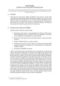 ISSUES PAPER ON MULTI-ANNUAL PLANS IN EU WESTERN WATERS This document serves the purpose of guiding a debate on the possible scope of multiannual plans. It cannot in any circumstances be regarded as the official position