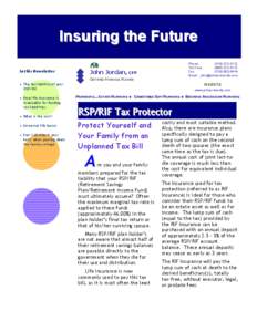 Insuring the Future In this Newsletter: Phone: ([removed]Toll Free: