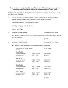 These minutes are being released as an unofficial record of the meeting and are subject to amendment/ratification at the next regular board meeting of the School Board The Regular Meeting of the Southwest Horizon School 