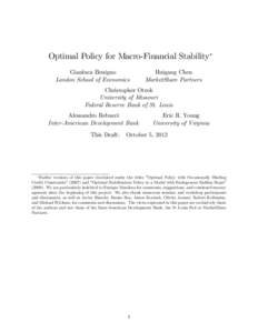 Optimal Policy for Macro-Financial Stability Gianluca Benigno London School of Economics Huigang Chen MarketShare Partners
