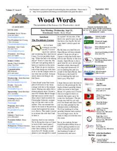 Volume 27 Issue 9  Our President’s article in Popular Woodworking has been published. Please read it at http://www.popularwoodworking.com/articleindex/end-grain-the-addict  September 2011