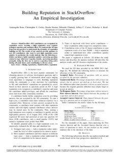 Building Reputation in StackOverflow: An Empirical Investigation Amiangshu Bosu, Christopher S. Corley, Dustin Heaton, Debarshi Chatterji, Jeffrey C. Carver, Nicholas A. Kraft