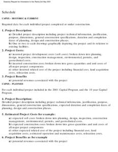 Statutory Request for Information to Aer Rianta 3rd May[removed]Schedule CAPEX - HISTORIC & CURRENT  Required data for each individual project completed or under construction.