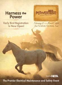 Early Bird Registration Is Now Open! February 27 — March 1, 2012 Omni Fort Worth, Fort Worth, Texas