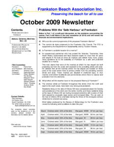 Frankston Beach Association Inc. Preserving the beach for all to use October 2009 Newsletter Contents: