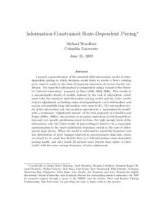 Information-Constrained State-Dependent Pricing∗ Michael Woodford Columbia University June 25, 2009  Abstract