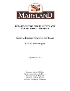 DEPARTMENT OF PUBLIC SAFETY AND CORRECTIONAL SERVICES CRIMINAL INJURIES COMPENSATION BOARD FY2012 Annual Report