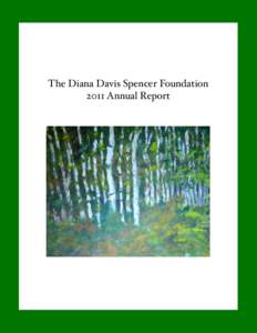 The Diana Davis Spencer Foundation 2011 Annual Report Cover: Birches, by Kathryn W. Davis (Painted at age 104)