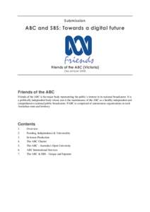 Submission  ABC and SBS: Towards a digital future Friends of the ABC (Victoria) December 2008