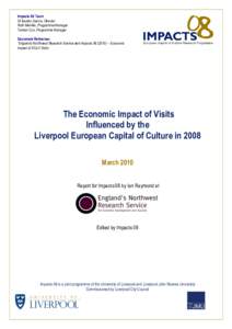 Impacts 08 Team Dr Beatriz García, Director Ruth Melville, Programme Manager Tamsin Cox, Programme Manager Document Reference: England‟s Northwest Research Service and Impacts[removed]) – Economic