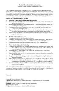 The Cold River Local Advisory Committee (CRLAC) was formed when the Cold River was designated a protected river in 1999 the NH