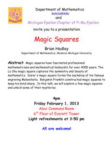 Department of Mathematics MathClub@WMU and Michigan Epsilon Chapter of Pi Mu Epsilon invite you to a presentation