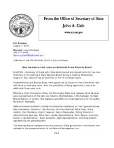 From the Office of Secretary of State John A. Gale www.sos.ne.gov For Release August 7, 2014
