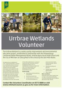 Adelaide / Conservation in Australia / Urrbrae Wetland / Urrbrae Agricultural High School / City of Mitcham / Wetland / Peter Waite / Urrbrae /  South Australia / Netherby /  South Australia / States and territories of Australia / South Australia / Environment of Australia