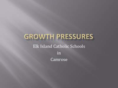 Elk Island Catholic Schools in Camrose 