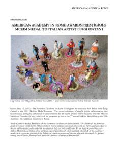 PRESS RELEASE  AMERICAN ACADEMY IN ROME AWARDS PRESTIGIOUS MCKIM MEDAL TO ITALIAN ARTIST LUIGI ONTANI  Luigi Ontani, «mar’DEI guttAvi», Tableau Vivant, 2009, 14 paper maché masks. Courtesy Galleria Valentina Moncada