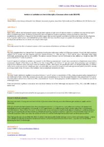 CEHN Articles Of the Month, December 2013 Issue  TITLE Ambient air pollution and low birthweight: a European cohort study (ESCAPE) AUTHOR(S) Marie Pedersen, Lise Giorgis-Allemand, Claire Bernard, Inmaculada Aguilera, Ann