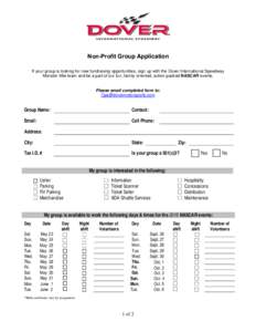 Non-Profit Group Application If your group is looking for new fundraising opportunities, sign up with the Dover International Speedway Monster Mile team and be a part of our fun, family-oriented, action-packed NASCAR eve