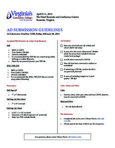 April 9-11, 2014 The Hotel Roanoke and Conference Center Roanoke, Virginia AD SUBMISSION GUIDELINES Ad Submission Deadline: COB, Friday, February 28, 2014