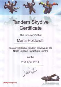 Tandern Skydive Certificate Thisis to certifythat  l\flariaHoldcroft