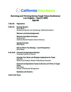 Surviving and Thriving During Tough Times Conference Los Angeles – April 9, 2009 Agenda 7:30-8:30  Registration