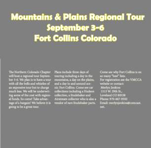    Mountains & Plains Regional Tour September 3-6 Fort Collins Colorado